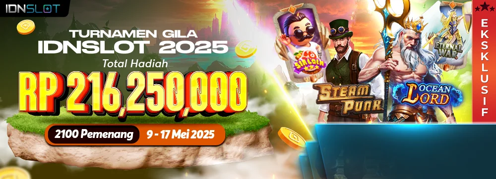 Turnamen Gila IDNSLOT 2025